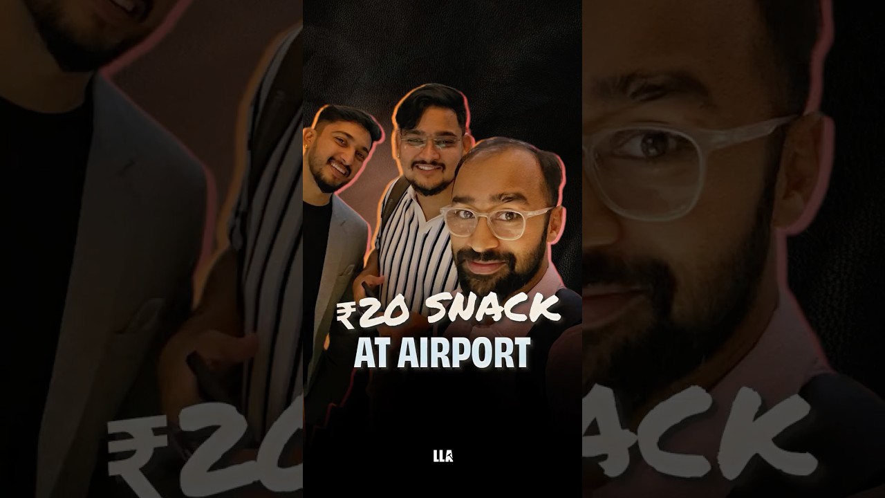 Trying ₹20 Snack at Airport Ft. @ProfessorOfHow  #LLAShorts 1355