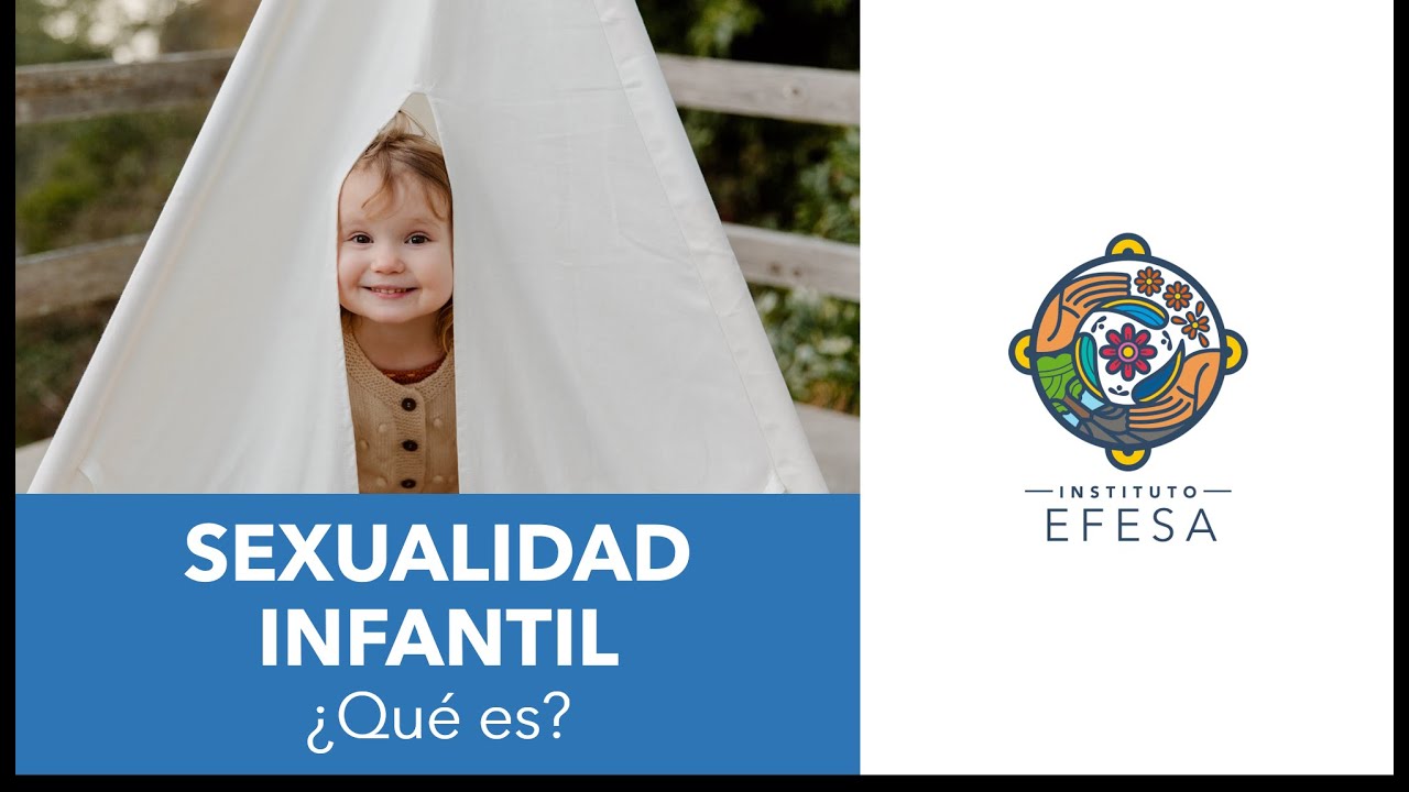 Sexualidad Infantil - ¿Qué es? | ¿Cómo Es La Sexualidad En Niños Pequeños?