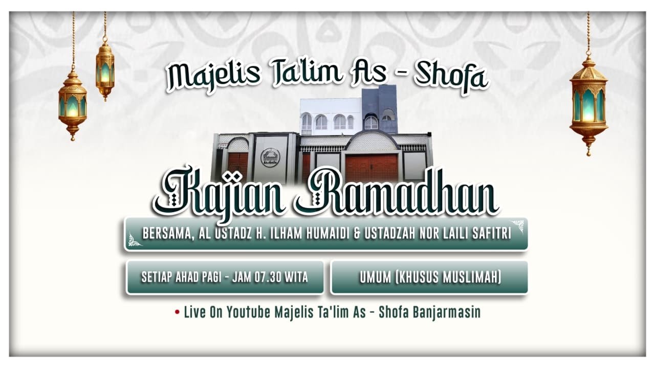 Kajian Ramadhan - Majelis Ta'lim As Shofa - Khusus Muslimah - 15 Maret 2026