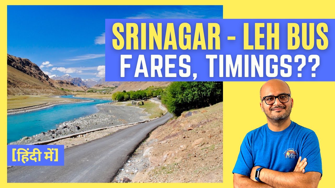Srinagar to Leh by Bus Service Timings, Fares - JKSRTC | Jammu to Leh Ladakh by Bus | Dheeraj Sharma