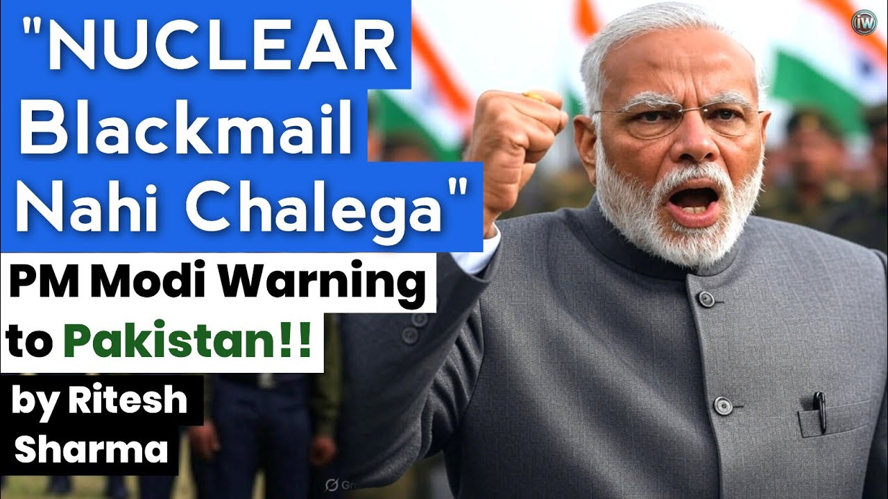 PM Modi Warns: Nuclear Blackmail Will No Longer Be Tolerated !!
