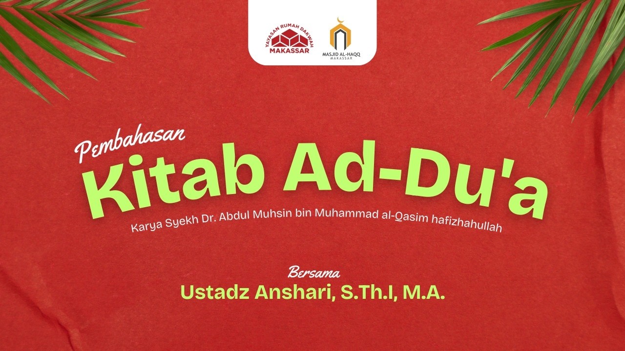 Kajian Rutin | Kitab Ad-Du'a I Eps 8