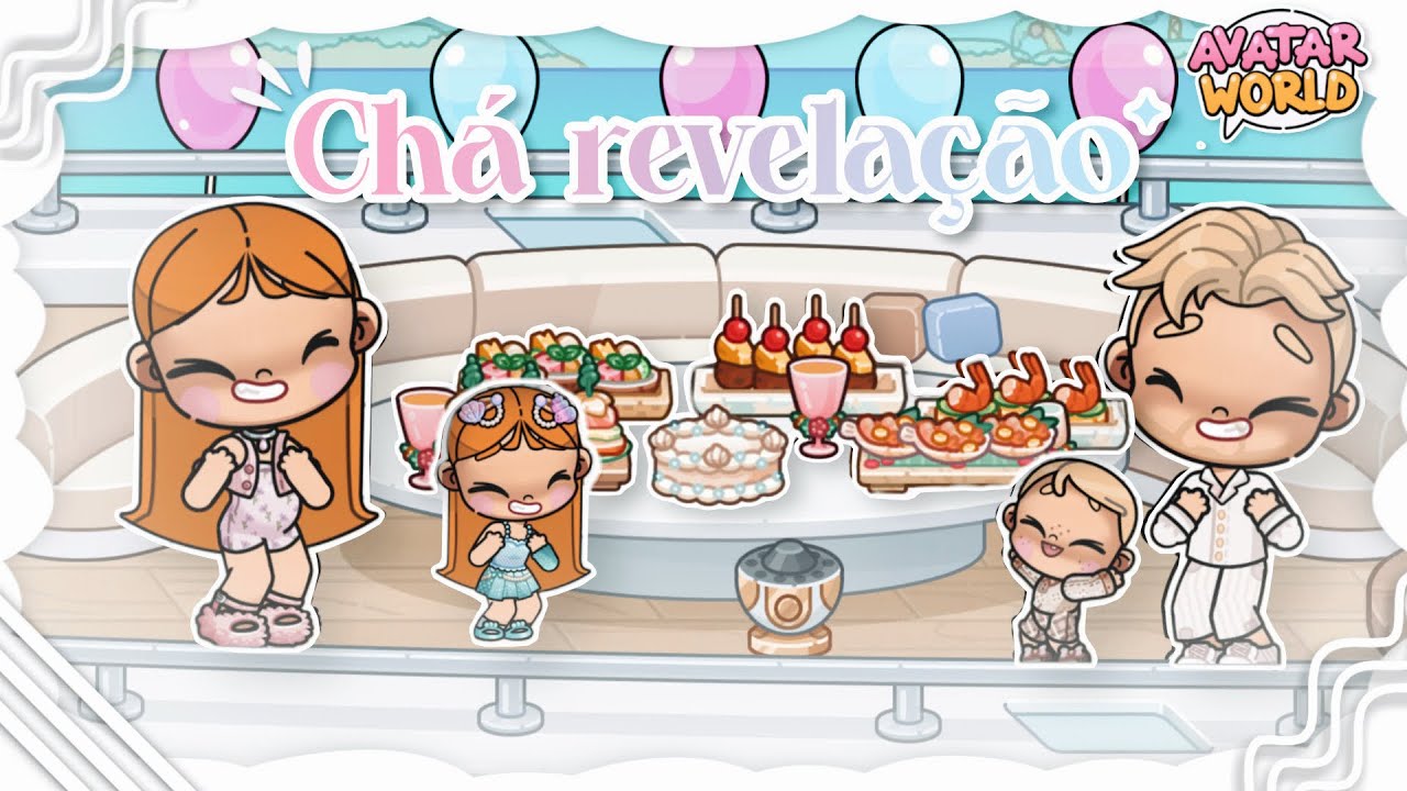 ROTINA DE CHÁ REVELAÇÃO DA SABRINA 🩷🩵 (Avatar World)