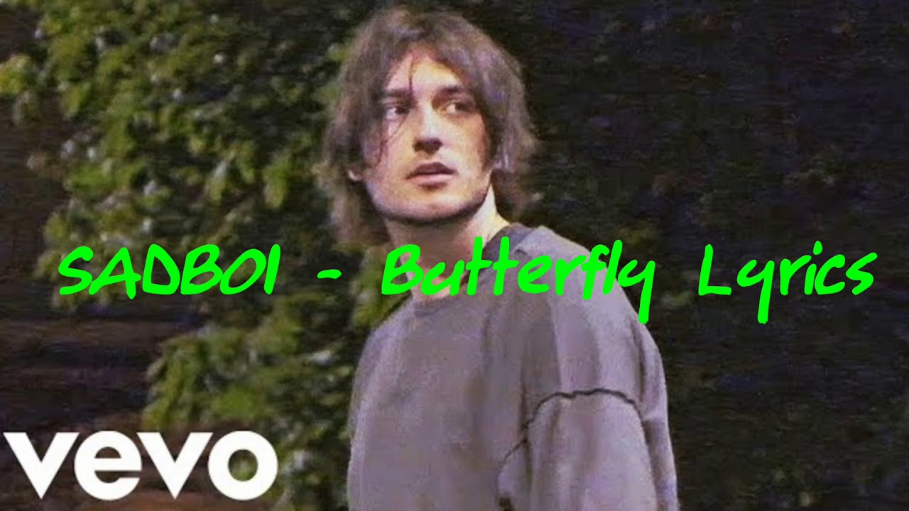 SADBOI - Butterfly (Official Lyrics Video)