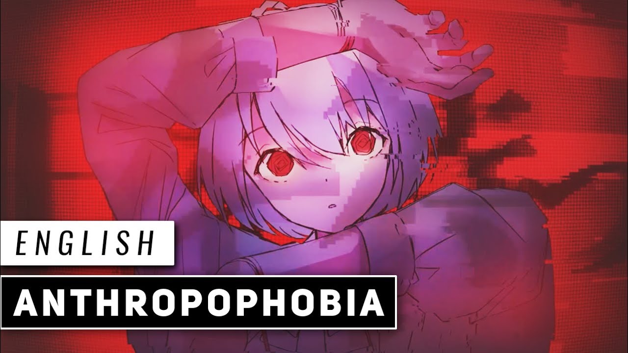 Anthropophobia (English Cover) 【JubyPhonic】 アンスロポフォビア