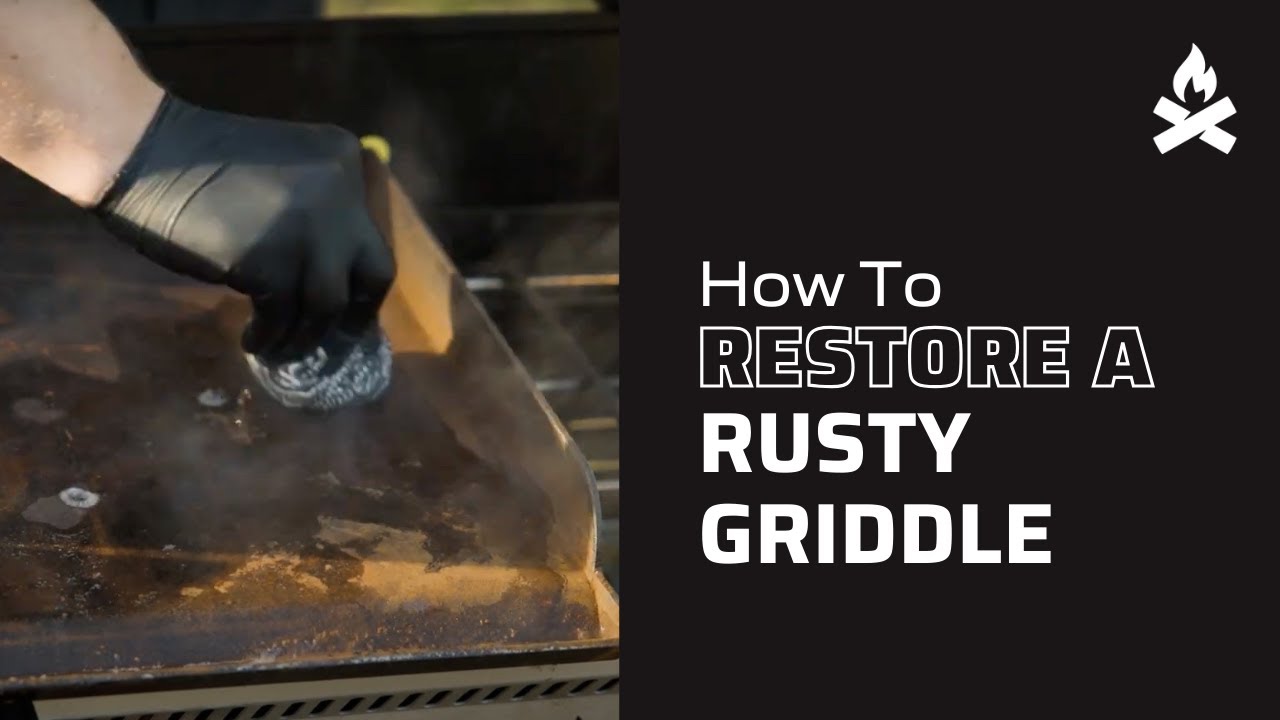 How to Restore a Rusty Griddle | Camp Chef Support
