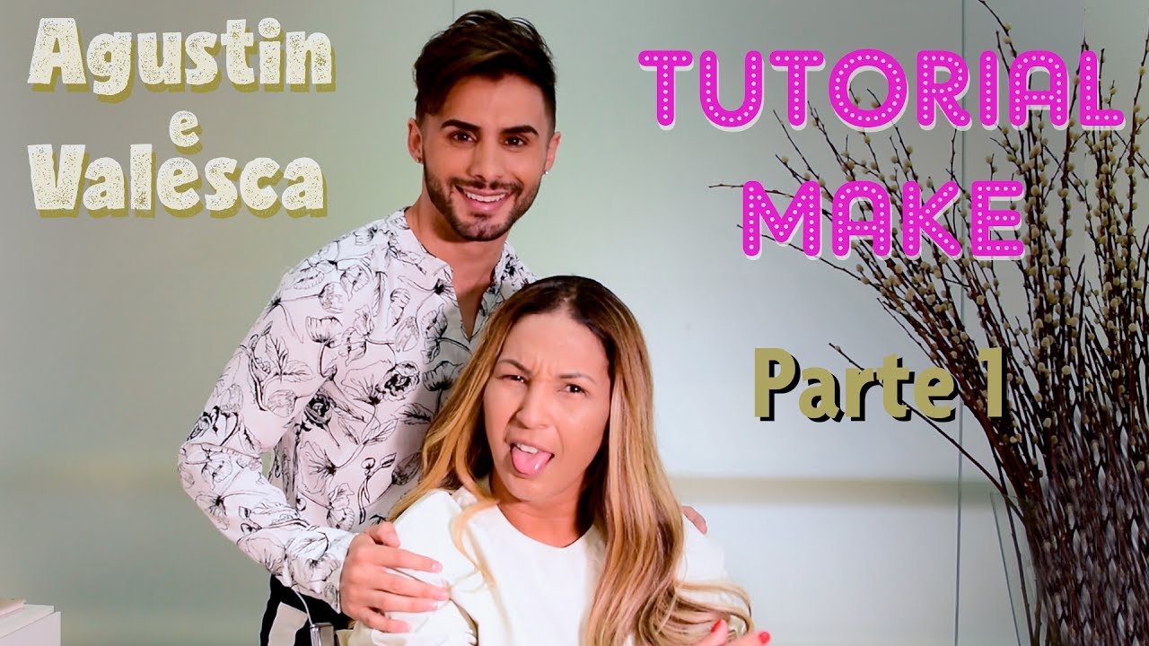 Maquiagem Básica - Agustin Fernandez e Valesca Popozuda (parte1)