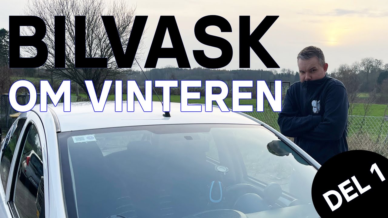 Bilvask om vinteren - Tips til nemmere rengøring - Del 1