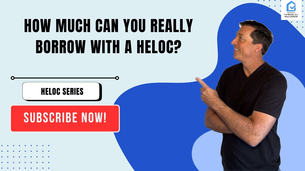 How much can you borrow with a HELOC?