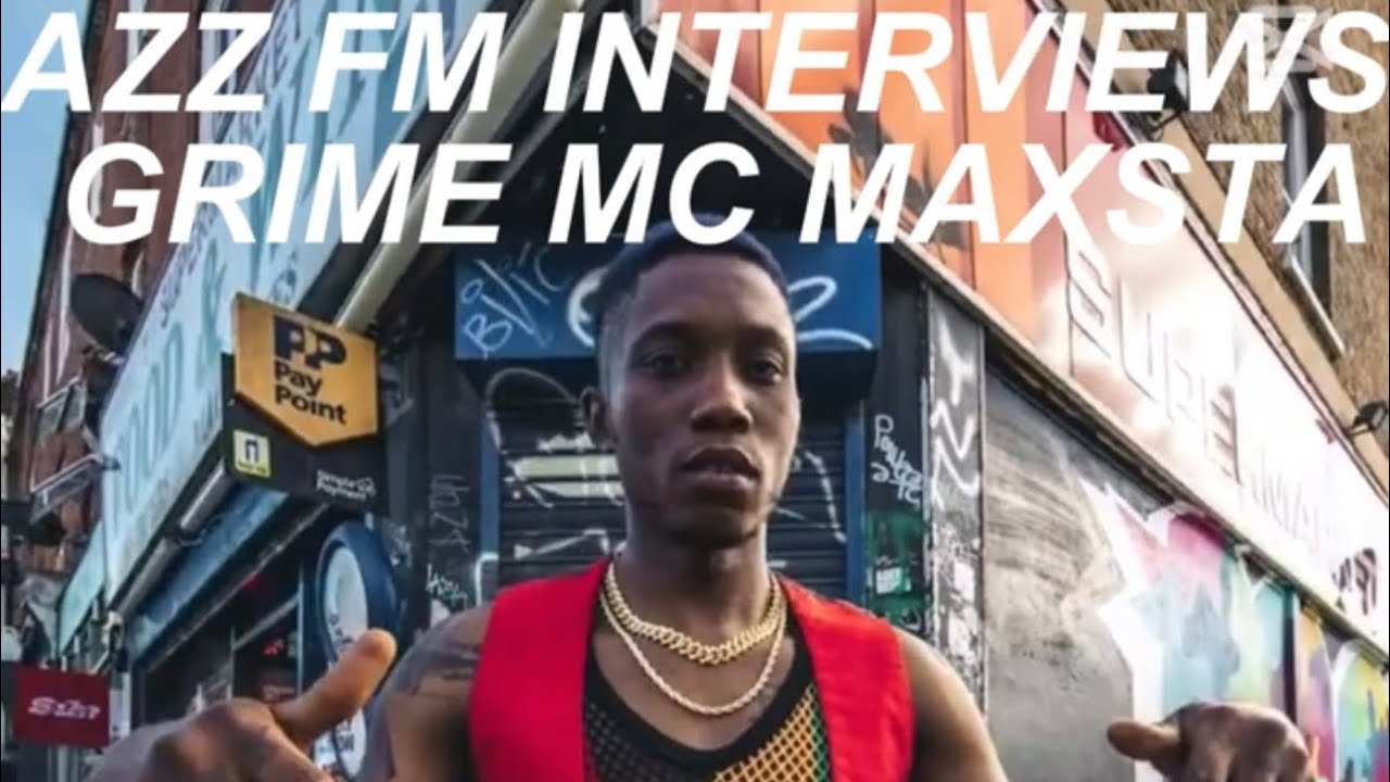AZZ INTERVIEWS GRIME MC MAXSTA 
