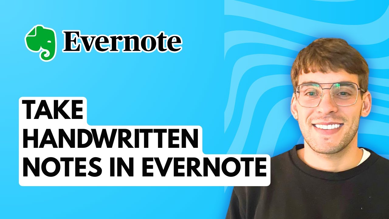 How to Take Handwritten Notes in Evernote [2026 Full Guide]