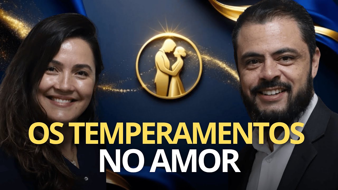 Os Temperamentos no Amor - Introdução