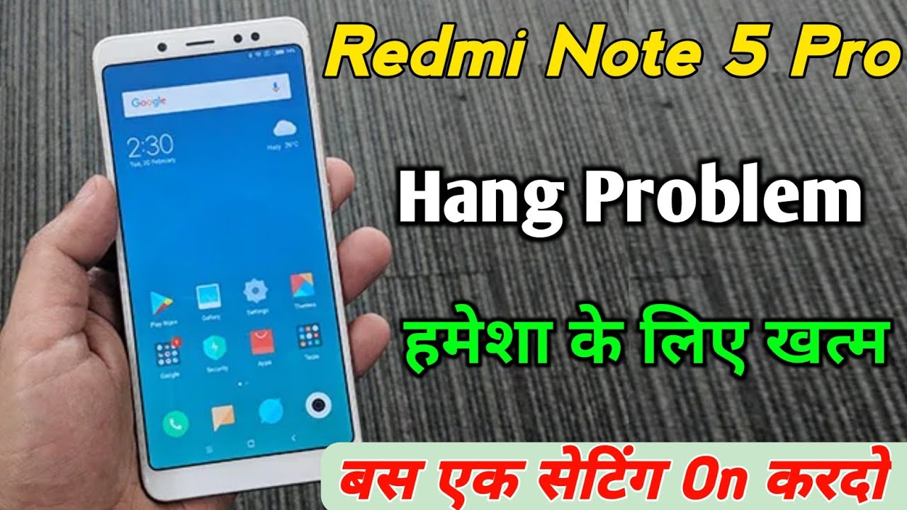 Redmi note 5 pro hanging problem solution l Redmi note 5 pro  hang problem kaise thik kare #hanging