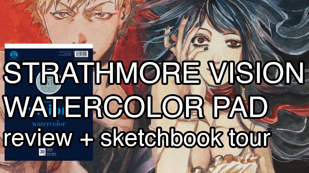 Strathmore Vision Watercolor Pad: Review + Sketchbook Tour