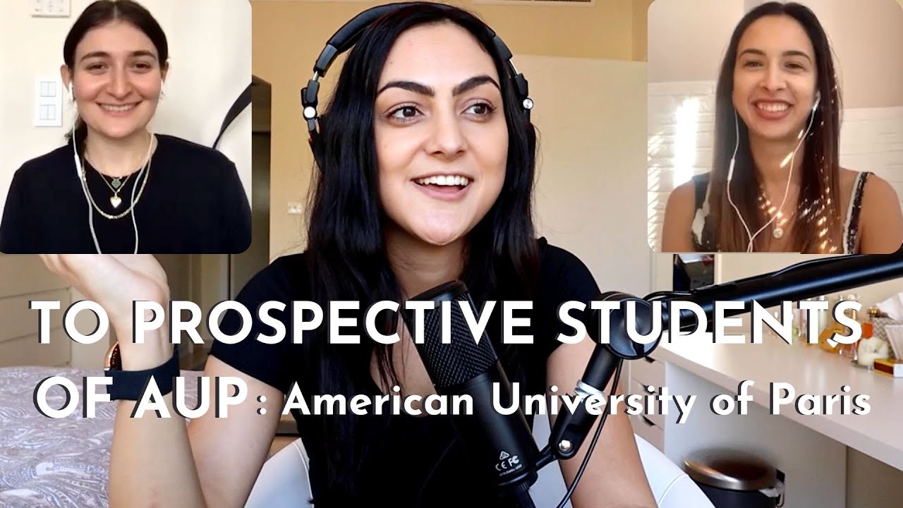 A Guide to the American University of Paris — Advice from Alumni 👩‍🎓