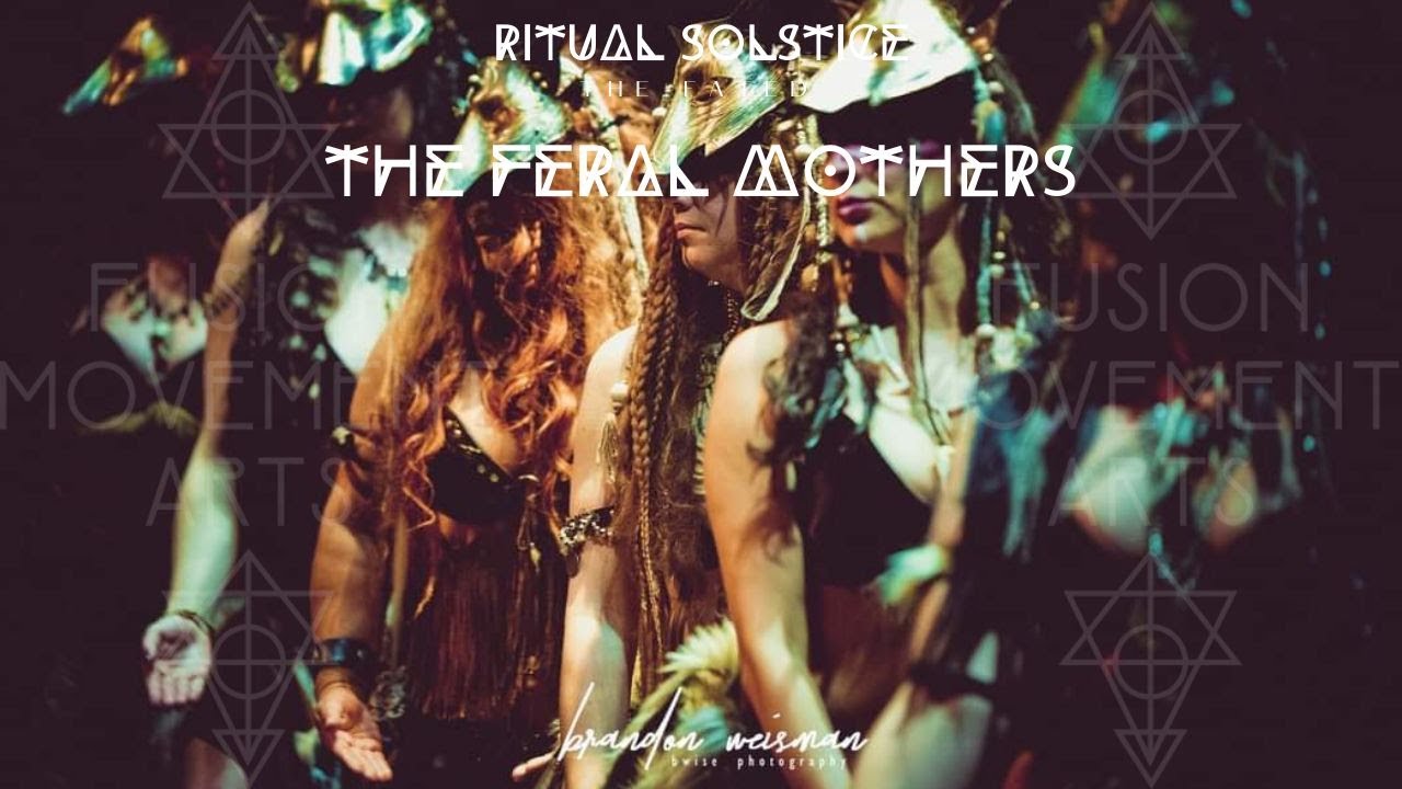 The Feral Mothers - Ritual Solstice; The Fated