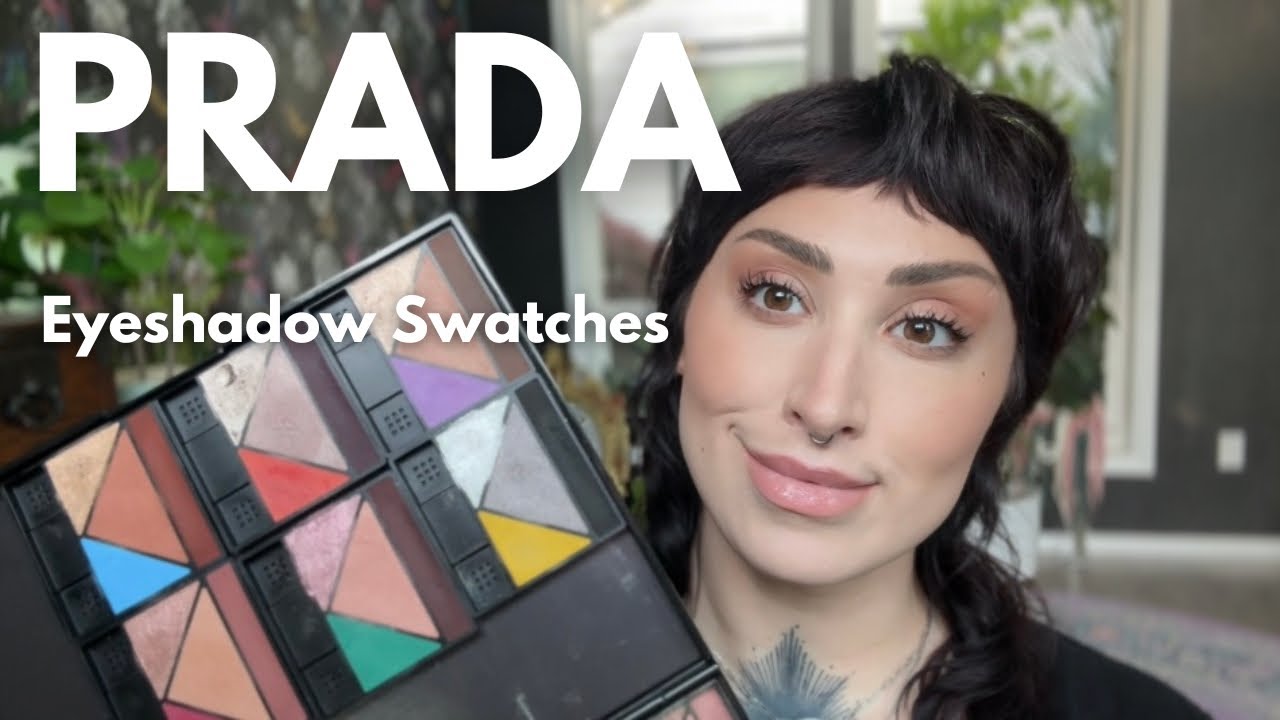 Prada eyeshadow swatches