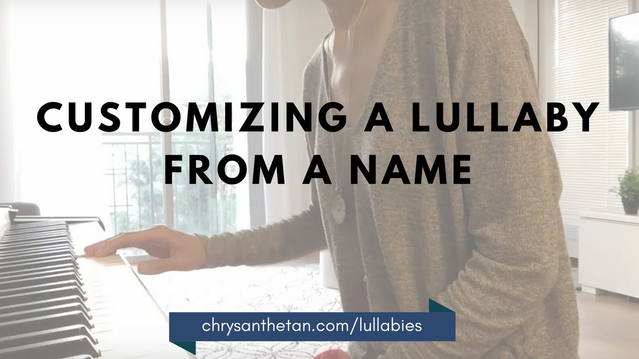 Lullaby Name Customization