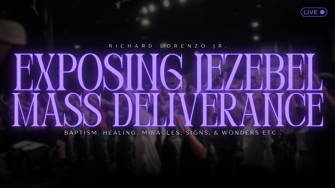 Exposing Jezebel Part 2 // Richard Lorenzo Jr.