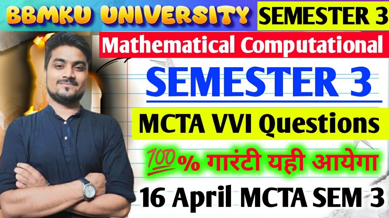 16 April को यही आयेगा 🔥 Mathematical Computational ( MCTA ) SEMESTER 3 Important Questions BBMKU