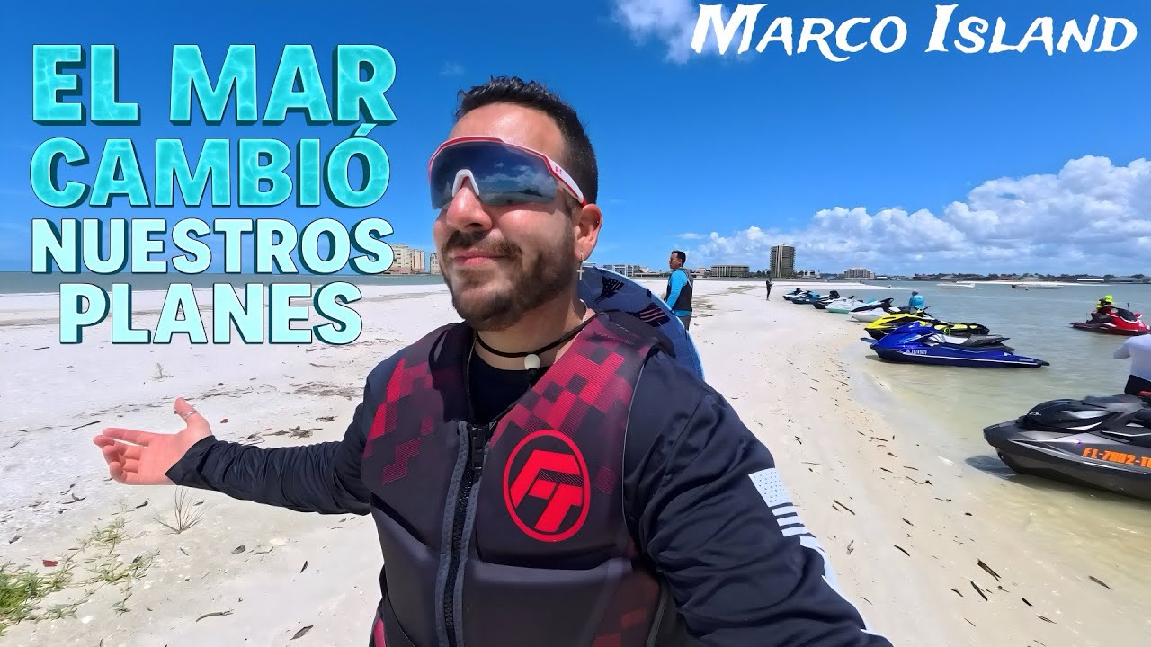 El mar cambió todos nuestros planes en Marco Island 🌊🚤