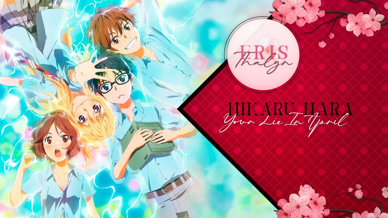 Hikaru Nara - Shigatsu wa Kimi no Uso (Cover Español) @ChristenAgartha & @Eristhalyn