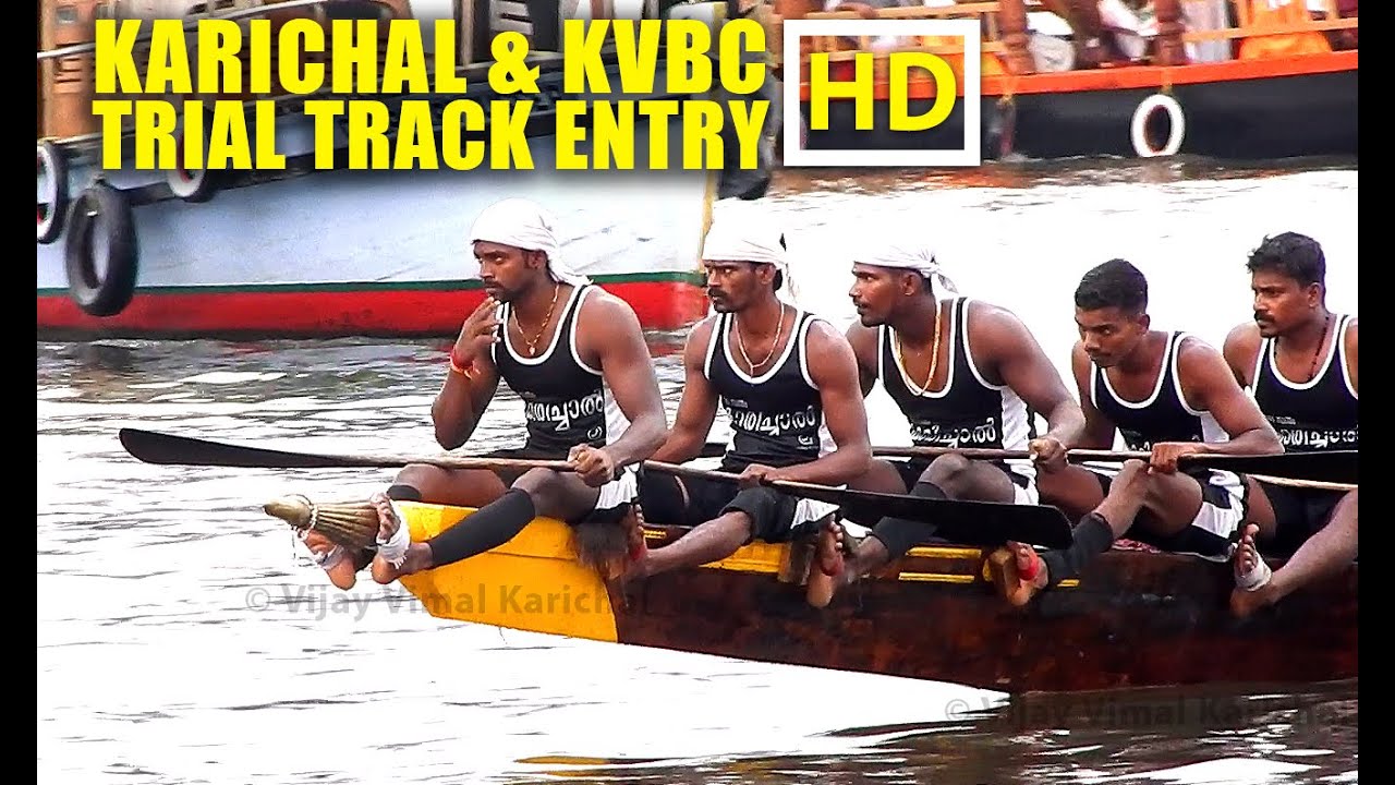 Karichal Chundan &  Vembanadu Boat club MASS Track Entry Trial 09/08/2016
