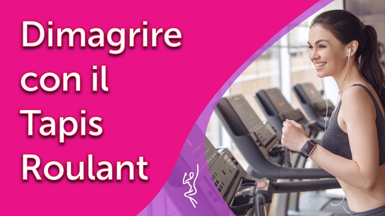Come usare il TAPIS ROULANT per dimagrire