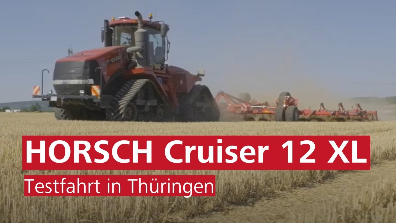 Auf Testfahrt mit dem HORSCH Cruiser 12 XL