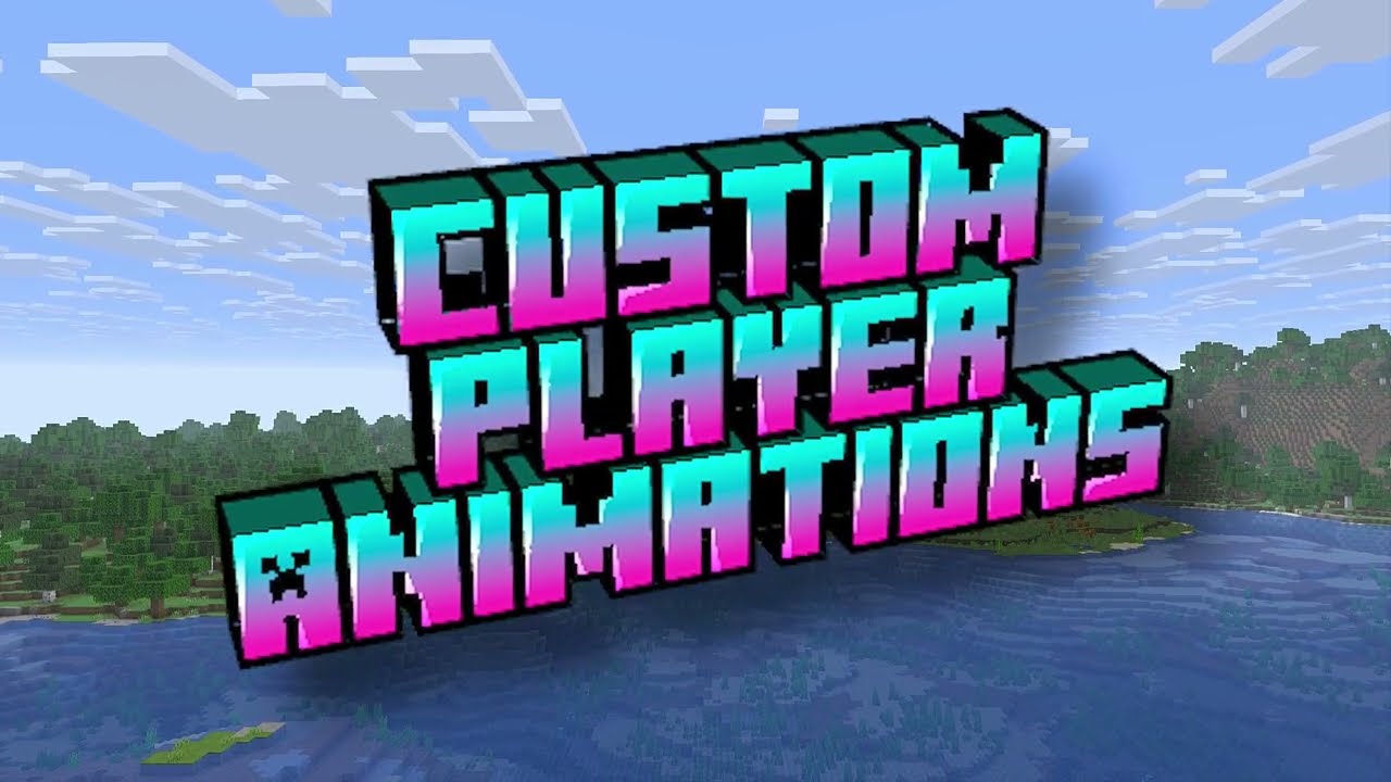 Custom Player Animations