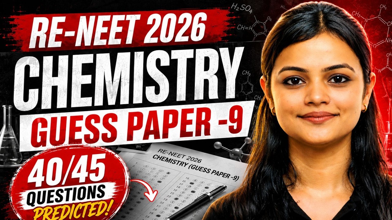 Chemistry Guess Paper- 9 | RE-NEET 2026 | NEET Chemistry #reneet2026 #neetchemistry #neetpreparation