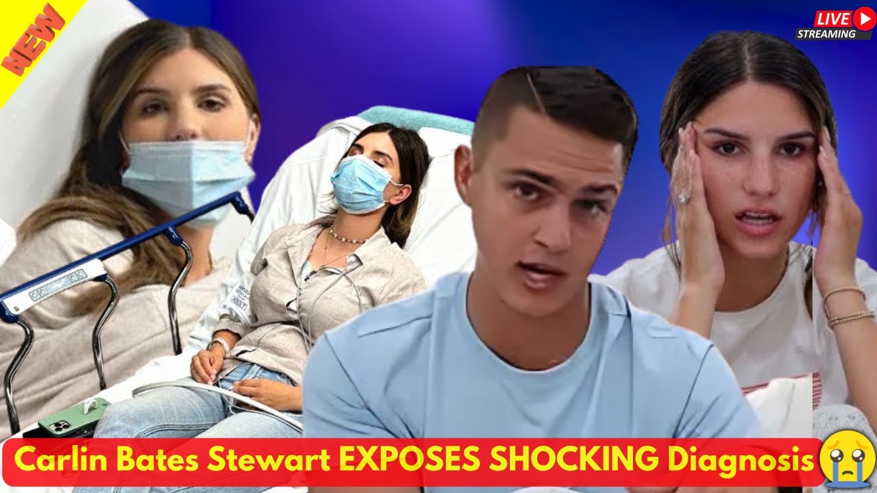 Carlin Bates Stewart EXPOSES SHOCKING Diagnosis That Will Leave You STUNNED
