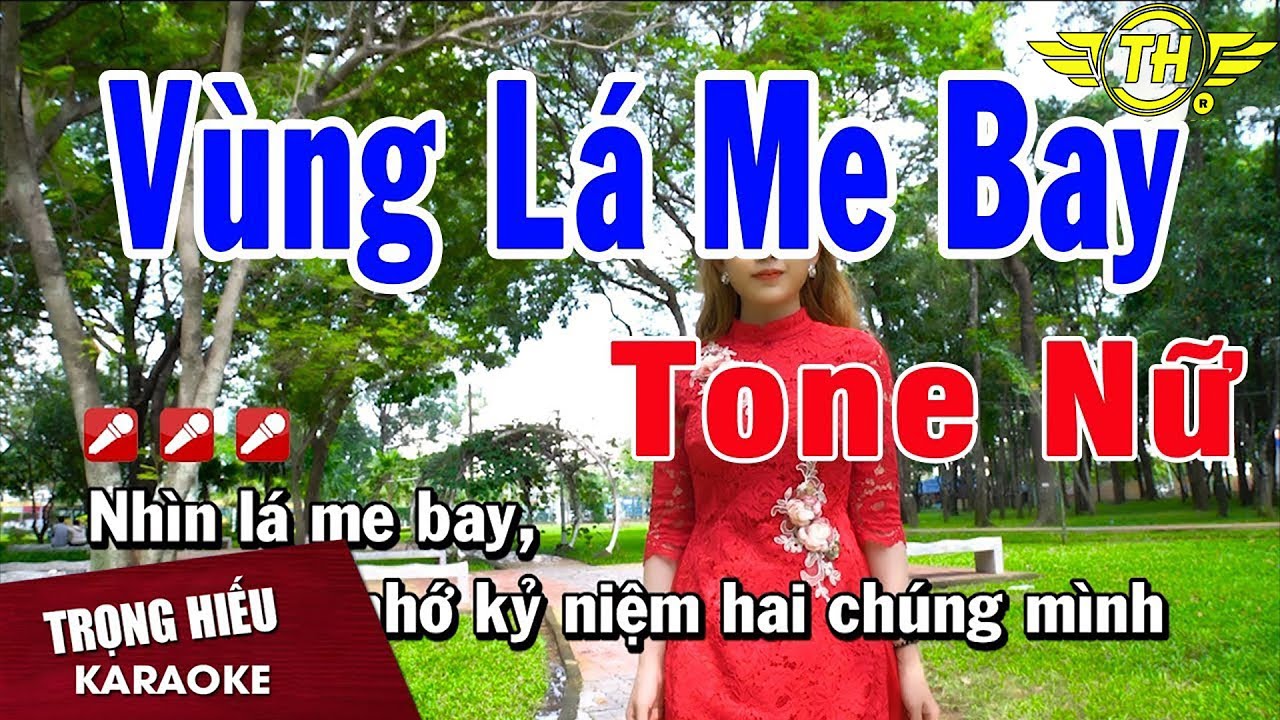 Karaoke V&ugrave;ng L&aacute; Me Bay Tone Nữ Nhạc Sống | Trọng Hiếu