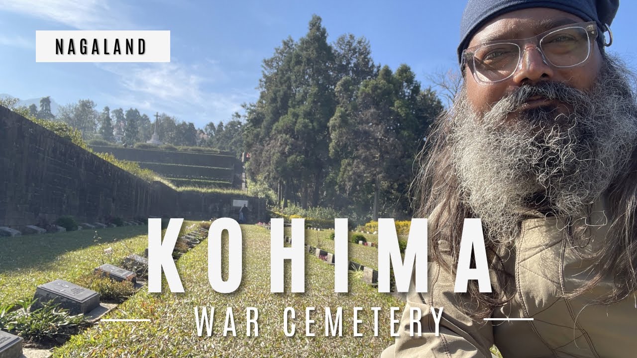 Kohima War Cemetery Nagaland Vlog 965