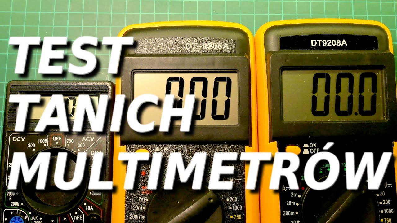 Test tanich multimetrów cyfrowych  DT-830B, DT-9205A oraz DT-9208A