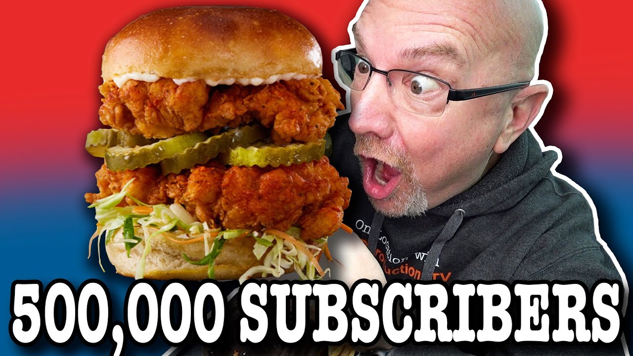 500,000 Subscriber Celebration Meal • NASHVILLE HOT CHICKEN