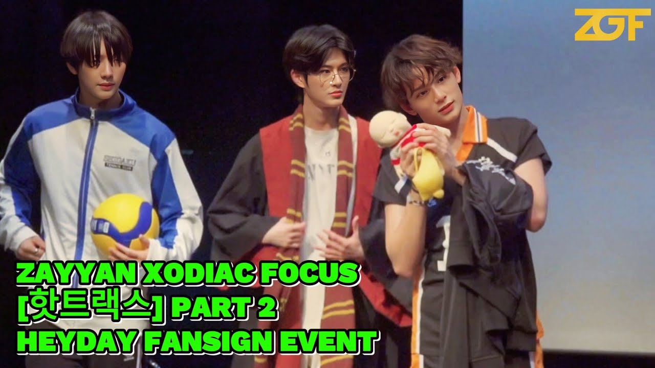 [240427] ZAYYAN XODIAC FOCUS [ГОРЯЧИЕ ТРЕКИ] ЧАСТЬ 2 // ФАН-САЙН HEYDAY