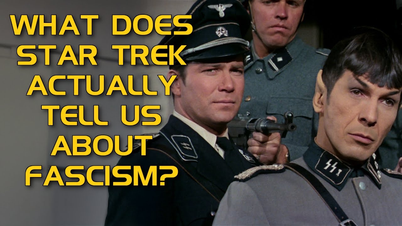 What Does Star Trek Actually Tell Us About Fascism?