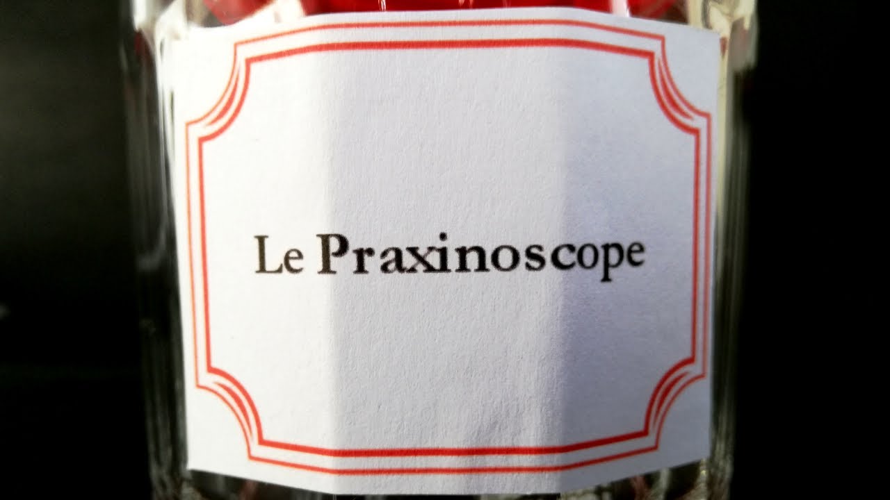 Le Praxinoscope !