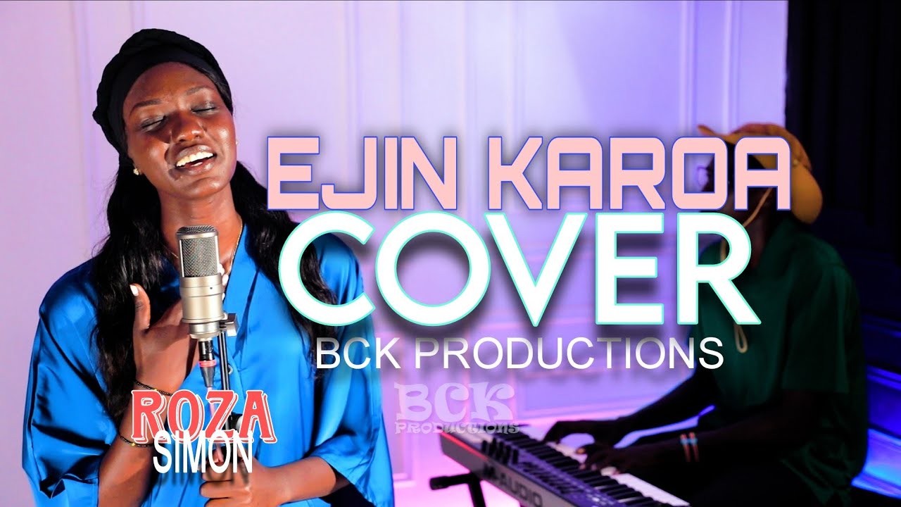 Ejin Karoa music Cover by Roza Simon BCK PRODUCTIONS