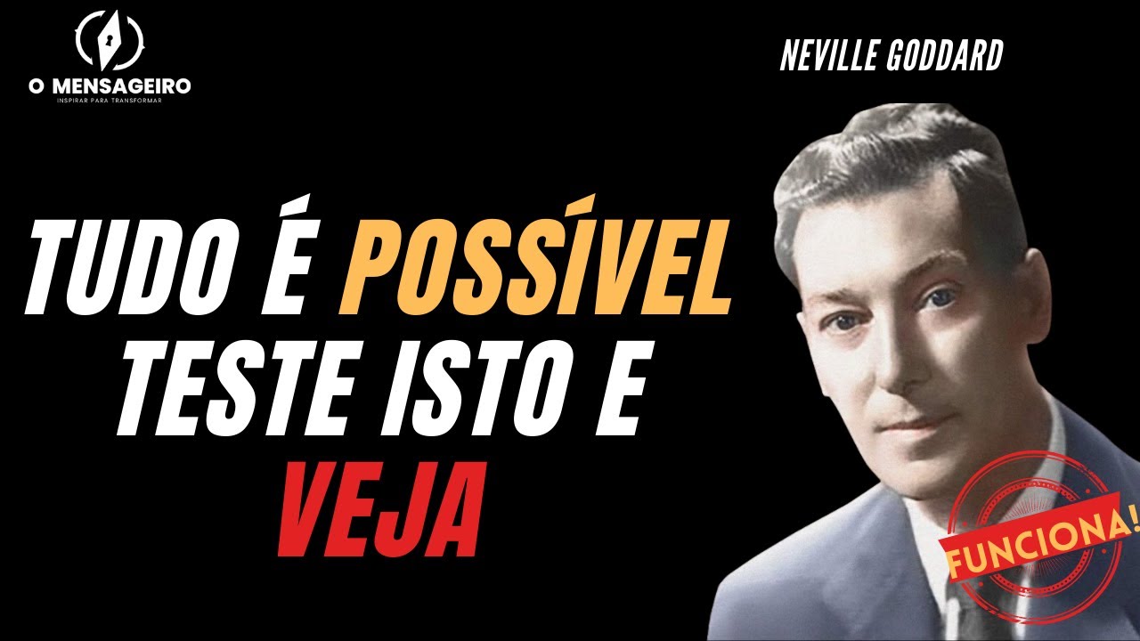 NEVILLE GODDARD - TUDO É POSSÍVEL - PALESTRA - UMA ORAÇÃO PARA A NOITE