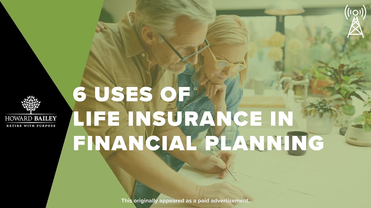 Radio Hour: 6 Uses of Life Insurance in Financial Planning