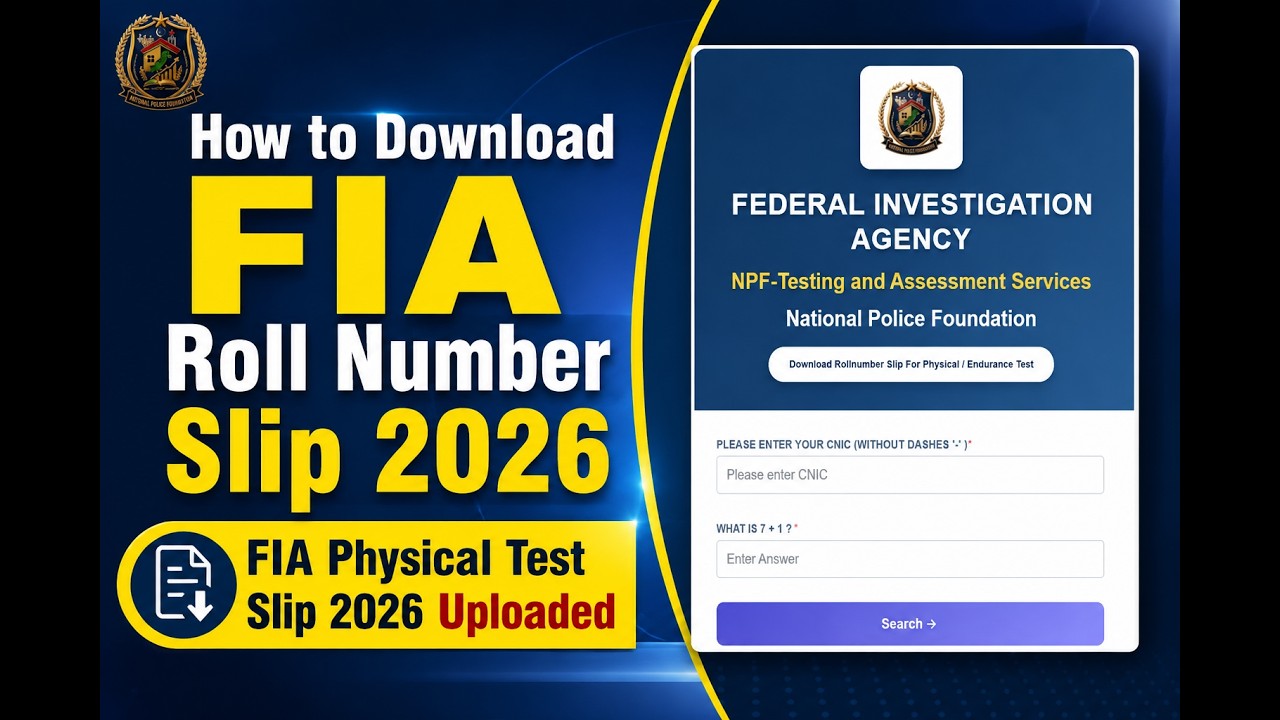 How to Download FIA Roll Number Slip 2026 Uploaded | FIA Physical Test Date Announced | FIA Slip