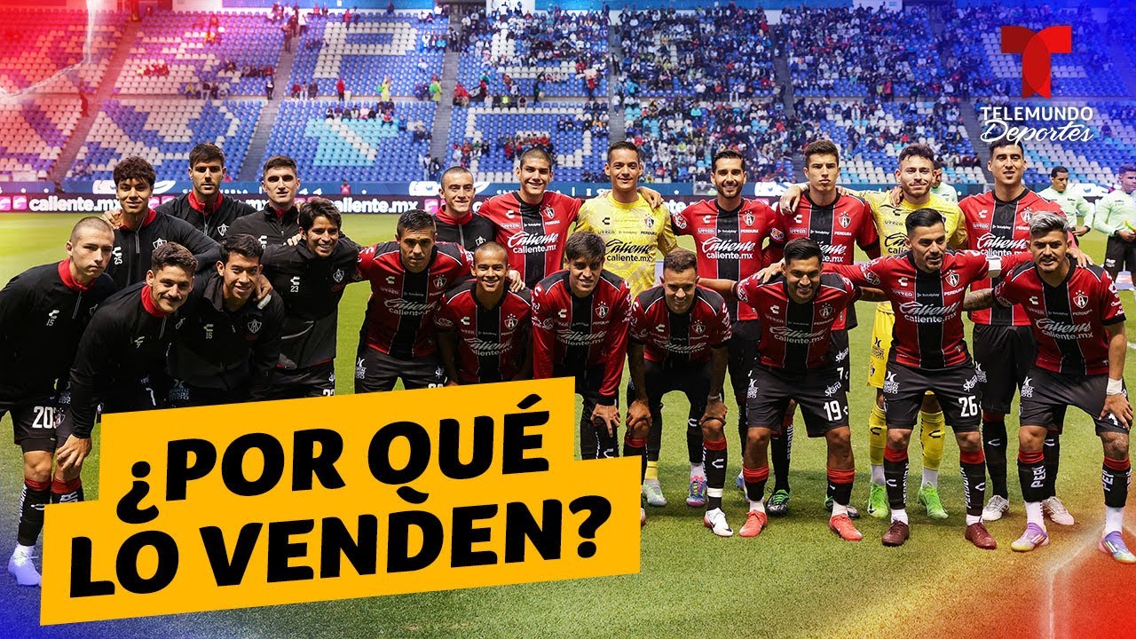 Lo que hay detr&aacute;s de la venta del Atlas en la Liga MX | Telemundo Deportes
