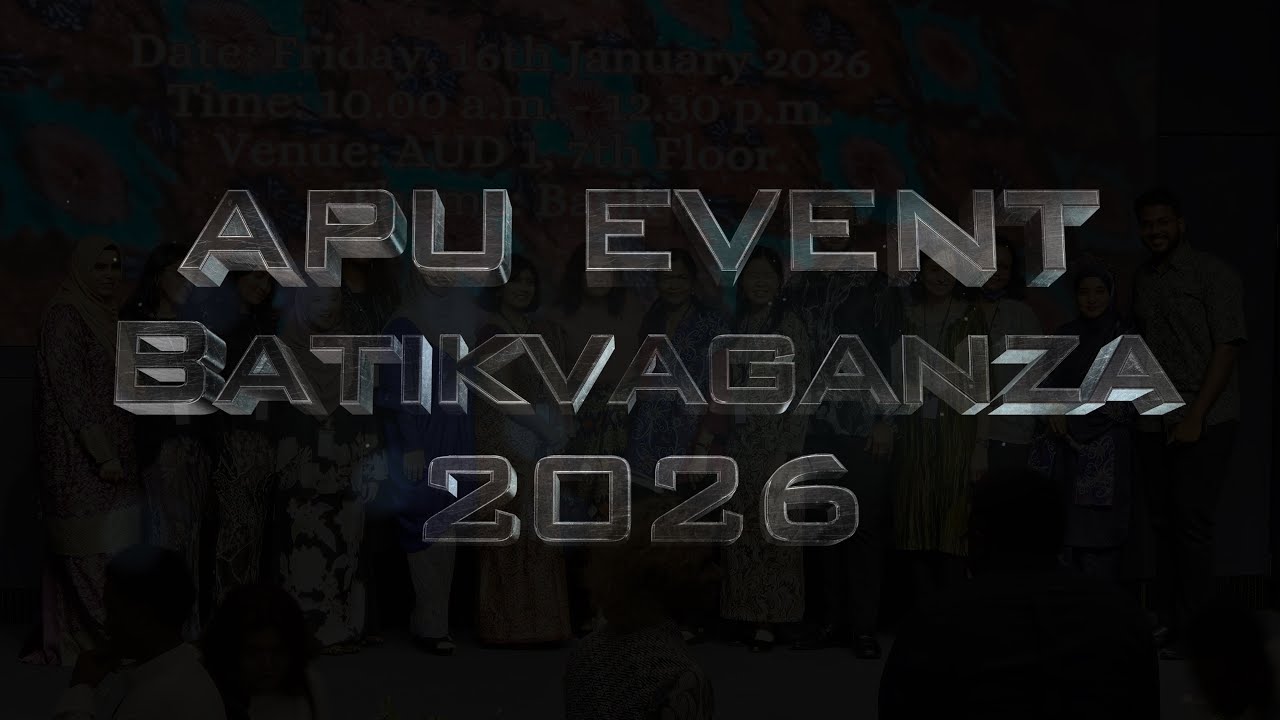 APU University Malaysia - Batikvaganza Event 2026 | Celebrating Malaysian Batik & Student Creativity