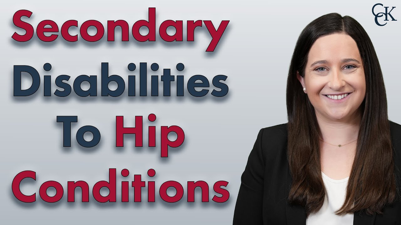 Secondary VA Disabilities to Hip Conditions
