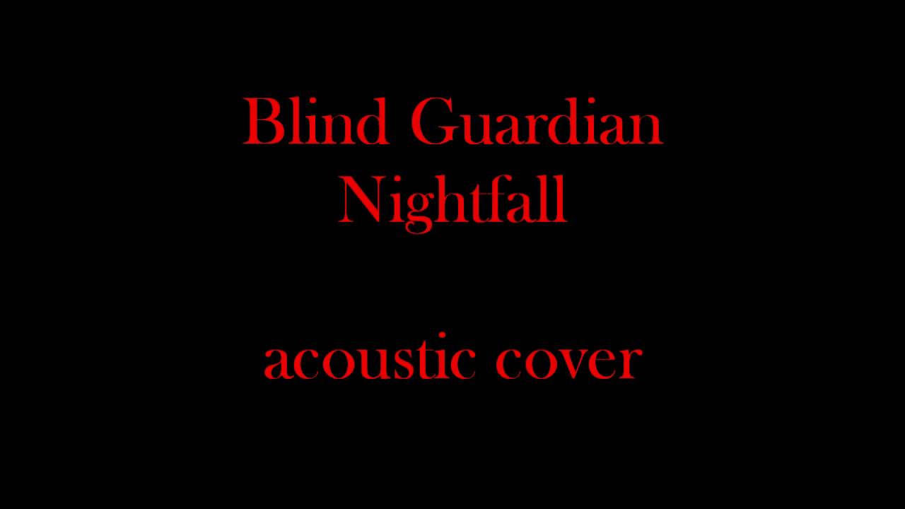 Blind Guardian's - Nightfall acoustic cover
