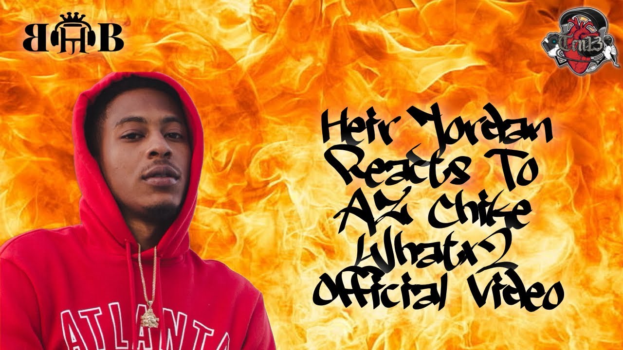 Heir Jordan Reacts To AZ Chike Whatx2 Official Video| Joey Bada$$ Diss