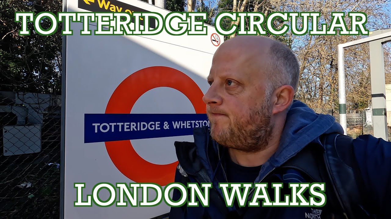 Totteridge Circular Walk | London Walks | Cool Dudes Walking Club