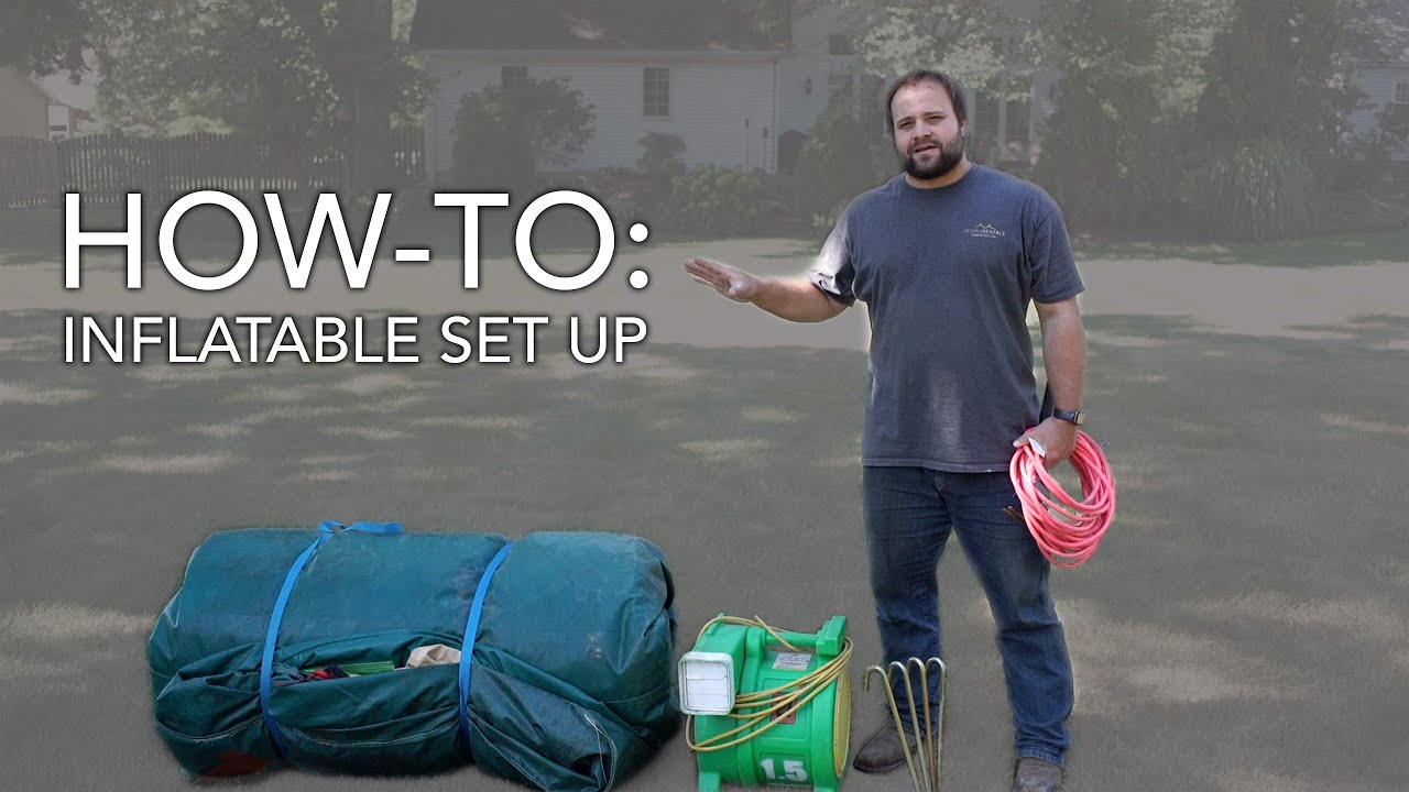 How-To: Inflatable Set Up